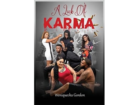 Livro A Lick Of Karma De Weniquecka Gordon (inglês)
