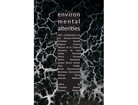 Livro Environmental Alterities De Walford E Antonia (inglês)