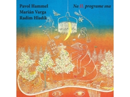 Vinil Pavol Hammel, Marián Varga, Radim Hladík - Na II. Programe Sna (1CDs)