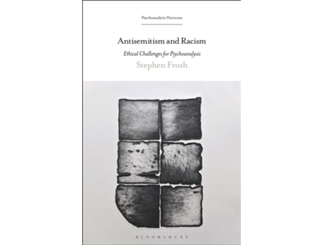 Livro Antisemitism and Racism de Stephen Frosh (Inglês - Capa Dura)