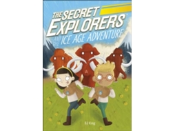 Livro The Secret Explorers And The Ice Age Adventure de Sj King (Inglês)