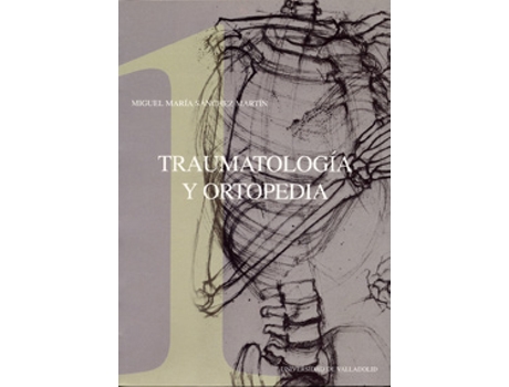 Livro Traumatología Y Ortopedia (2 Vol.) de Miguel Maria Sanchez Martin (Espanhol)