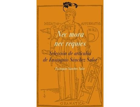 Livro Nec Mora, Nec Requies Selección De Artículos De Eustaquio S de Alberto Sáenz De Santa María Vierna (Espanhol)