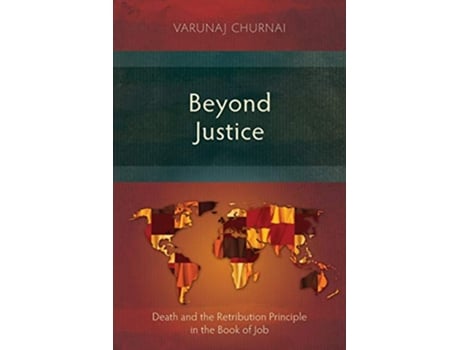 Livro Beyond Justice Death and the Retribution Principle in the Book of Job de Varunaj Churnai (Inglês)
