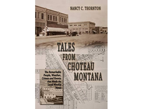 Livro Tales from Choteau Montana de Nancy C Thornton (Inglês)