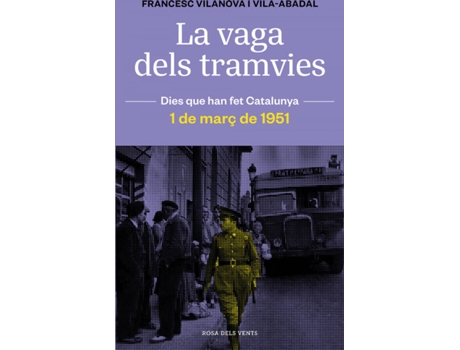Livro La Vaga Dels Tramvies de Francesc Vilanova (Catalão)