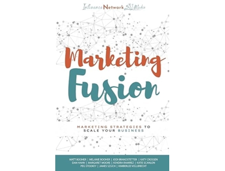 Livro Marketing Fusion de Jodi Brandstetter, Kendra Ramirez et al. (Inglês)