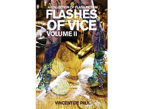 Livro Flashes of Vice Vol II de Vincent de Paul (Inglês)