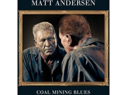 CD Matt Andersen - Coal Mining Blues