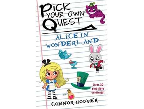 Livro Pick Your Own Quest Alice in Wonderland de Connor Hoover (Inglês)