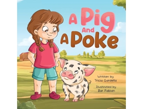 Livro A Pig and A Poke de Tricia Gardella (Inglês)