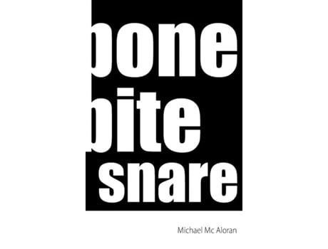 Livro Bone Bite Snare De Michael Mc Aloran (inglês)