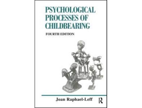 Livro the psychological processes of childbearing de joan raphael-leff (inglês)
