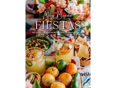 Livro Muy Bueno Fiestas de Yvette Marquez-Sharpnack (Inglês - Capa Dura)