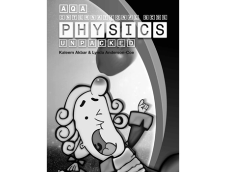 Livro Aqa International Gcse Physics Unpacked De Kaleem Akbar (inglês)