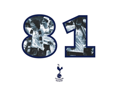 Livro 81 The Inside Story of Our Iconic Fa Cup Victory de Steve Perryman e Julie Welch (Inglês - Capa Dura)