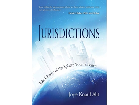 Livro Jurisdictions Take Charge of the Sphere You Influence de Joye Knauf Alit (Inglês)