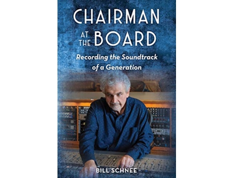 Livro Chairman at the Board de Bill Schnee (Inglês)