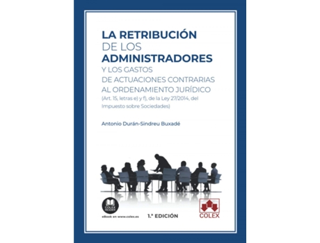 Livro Retribucion De Los Administradores Y Los Gastos De Actuaciones Contrarias de Antonio Duran-Sindreu Buxade (Espanhol)