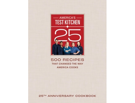 Livro Americas Test Kitchen Twenty-Fifth Anniversary Cookbook de America's Test Kitchen (Inglês - Capa Dura)