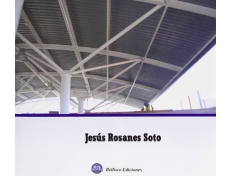 Livro 5 Proyectos De Estructuras Metálicas. de Jesús Rosanes Soto (Espanhol)