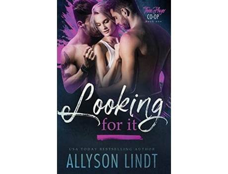 Livro Looking For It Three Player CoOp de Allyson Lindt (Inglês)