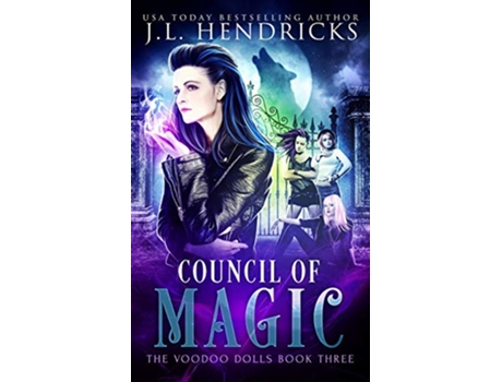 Livro Council of Magic Urban Fantasy Series The Voodoo Dolls de JL Hendricks (Inglês)