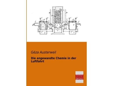 Livro Die angewandte Chemie in der Luftfahrt German Edition de Géza Austerweil (Alemão)