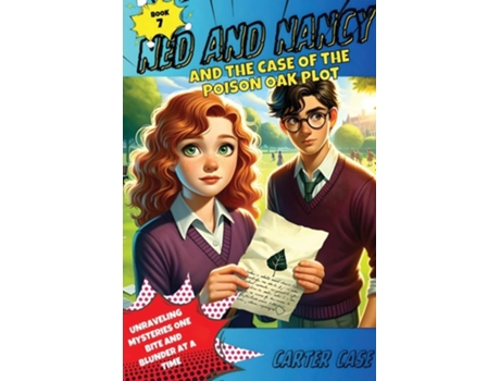 Livro Ned and Nancy and the Case of the Poison Oak Plot de Carter Case (Inglês)
