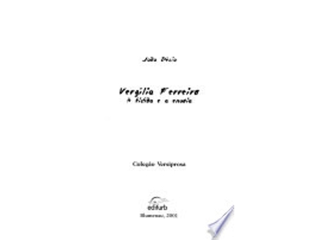 Livro Vergilio Ferreira: a Ficcao e o Ensaio de João Décio (Português do Brasil)