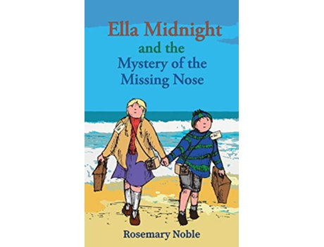 Livro Ella Midnight and the Mystery of the Missing Nose de Rosemary Noble (Inglês)