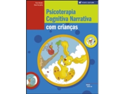 Livro Psicoterapia Cognitiva Narrativa com Crianças de Óscar F Gonçalves e Paulo Moreira