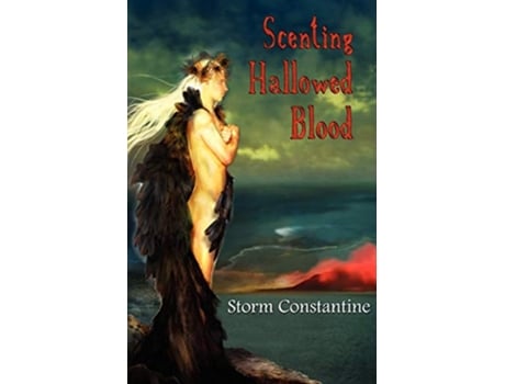 Livro Scenting Hallowed Blood de Storm Constantine (Inglês)