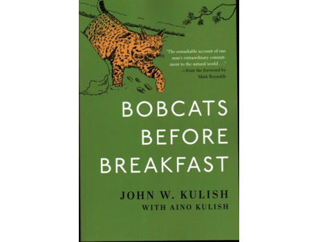 Livro bobcats before breakfast de john kulish (inglês)