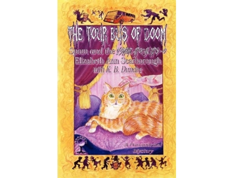 Livro The Tour Bus Of Doom De Elizabeth Ann Scarborough (inglês)