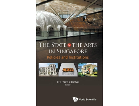 Livro State And The Arts In Singapore, The Policies And Institutions de Terence Chong (Inglês - Capa Dura)