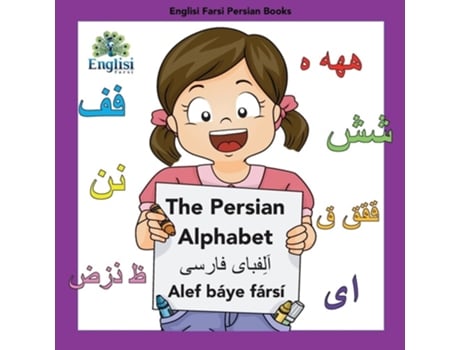 Livro Englisi Farsi Persian Books The Persian Alphabet Alef Baye Farsi De Mona Kiani (inglês)