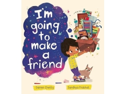Livro Im Going To Make A Friend De Darren Chetty (inglês)