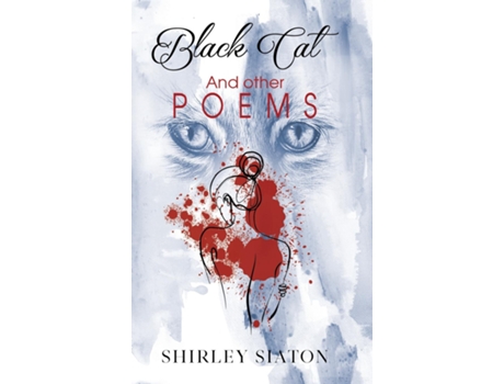 Livro Black Cat and other poems de Shirley Siaton (Inglês)