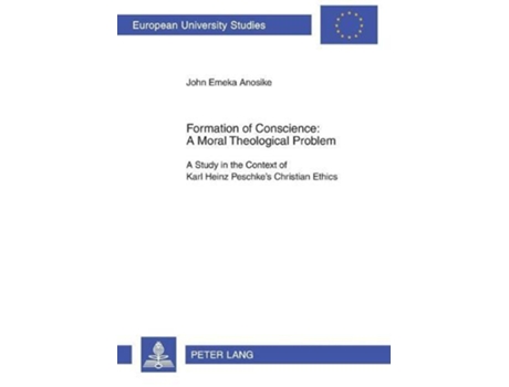 Livro Formation Of Conscience - A Moral Theological Problem De John Emeka Anosike (inglês)