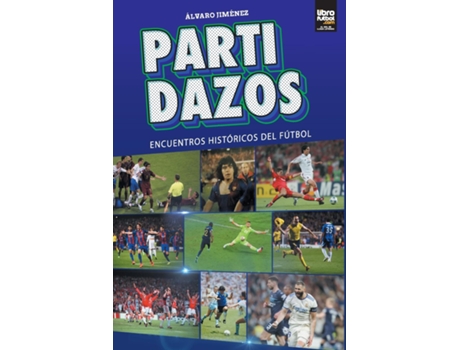 Livro PARTIDAZOS de Álvaro Jiménez (Inglês)