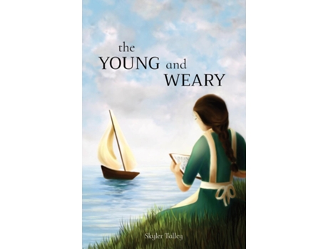 Livro The Young And Weary De Talley, Skyler Et Al. (inglês)