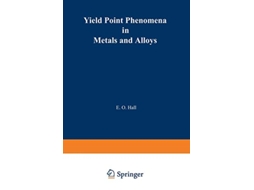 Livro Yield Point Phenomena in Metals and Alloys de E Hall (Inglês)