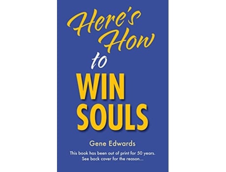 Livro Heres How to Win Souls de Gene Edwards (Inglês)