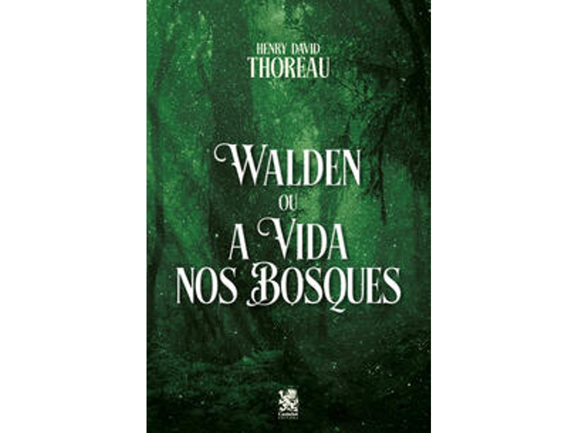 Livro Walden Ou A Vida Nos Bosques de H D Thoreau (Português)
