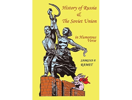Livro HISTORY OF RUSSIA AND THE SOVIET UNION in Humorous Verse de Sabrina P Ramet (Inglês)