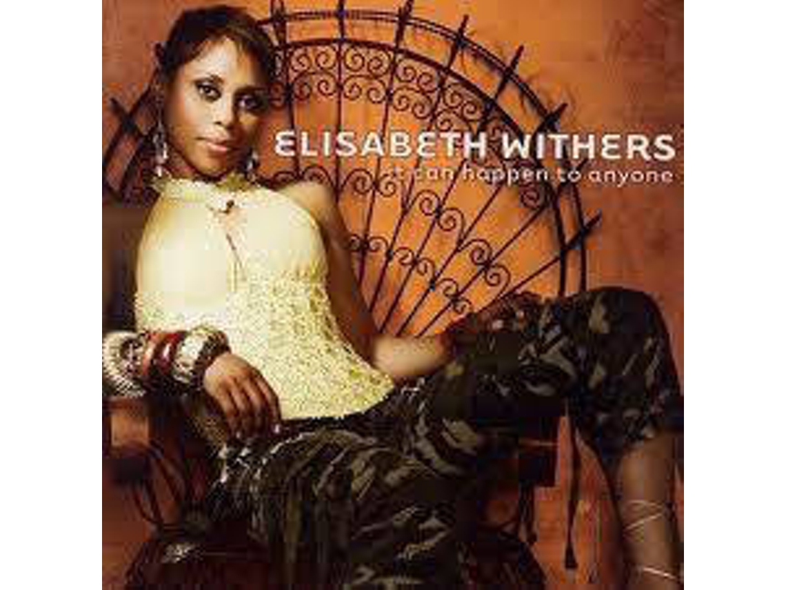 CD Elisabeth Withers - It Can Happen To Anyone