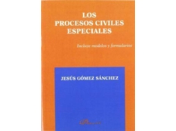 Livro Los Procesos Civiles Especiales Incluye Modelos Y Formularios de Jesús Gómez (Espanhol)