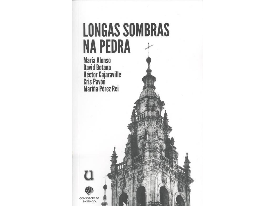 Livro Longas Sombras Na Pedra de David Botana e María Alonso