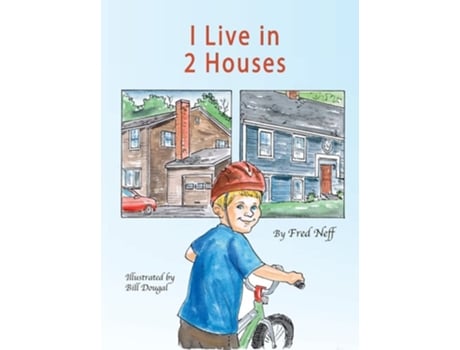 Livro I Live In 2 Houses De Fred Neff (inglês - Capa Dura)